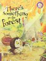 There's something in the forest